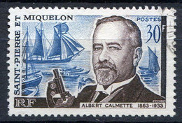 Réf 55 CL2 < -- SAINT PIERRE Et MIQUELON < Yvert N° 368 Ø < Oblitéré Ø Used < Docteur Albert Calmette - Used Stamps