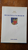 UCHTELFANGEN 800 JAHRE 1200 2000 SAARLAND SAAR - Ohne Zuordnung