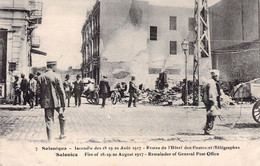 GRECE - SALONIQUA - Incendie De 18 19 20 Août 1917 - Restes De L'Hôtel Des Postes Et Télégraphe - Carte Postale Ancienne - Greece