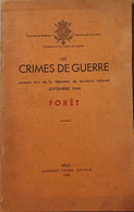 (FORÊT TROOZ 1944) Les Crimes De Guerre. - Trooz