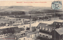 FRANCE - 55 - Bar-le-Duc - Brasserie De La Meuse - Casernes Et Champ-de-Mars - Carte Postale Ancienne - Bar Le Duc