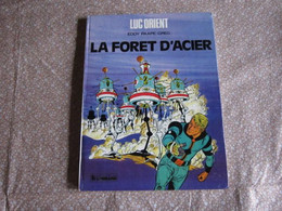 LUC ORIENT T5 LA FORET D'ACIER   LE LOMBARD   GREG  PAAPE - Luc Orient