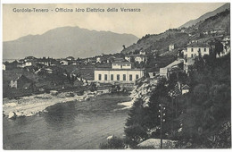 GORDOLA-TENERO: Villagio Con Officina Idro Elettrica ~1910 - Gordola