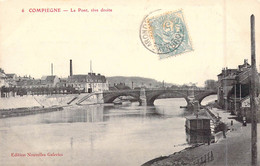 FRANCE - 60 - Compiègne - Le Pont, Rive Droite - Carte Postale Ancienne - Compiegne