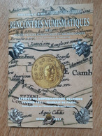 Rencontres Numismatiques De La SENA, études De Numismatique Celtique - Livres & Logiciels