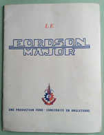 Brochure Publicitaire Tracteur FORDSON MAJOR - Illustrations - Peu Commune - Autres & Non Classés