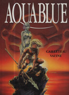 Aquablue 1 Nao RARE EO BE Delcourt 04/1988 Cailleteau Vatine (BI8) - Aquablue