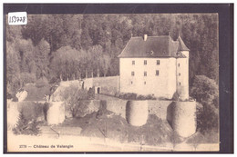 VALANGIN - LE CHATEAU - TB - Valangin