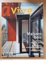 Architectures À Vivre - Maison Bois N° 16 - Casa & Decorazione