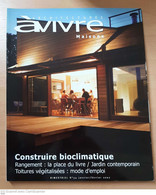 Architectures À Vivre - Consruire Bioclimatique N° 34 - Huis & Decoratie