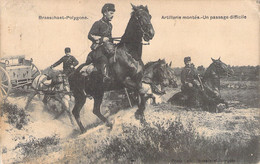 MILITARIA - Brasschaet Polygone - Artillerie Montée - Un Passage Difficile - Carte Postale Ancienne - Maniobras