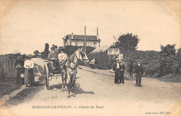 CPA 92 ROBINSON / CHATENAY / CHEMIN DES BOEUFS / ATTELAGE - Other & Unclassified