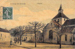 CPA 93 AULNAY LES BONDY / L'EGLISE / Cpa Toilée - Sonstige & Ohne Zuordnung