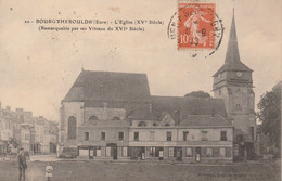 27 - BOURGTHEROULDE - L' Eglise (XVe Siècle) (Remarquable Par Ses Vitraux Du XVIe Siècle) - Bourgtheroulde