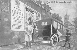 CPA 94 IVRY SUR SEINE / LA RUE PARMENTIER / PUBLICITE / VOITURE / PROPROTO - Ivry Sur Seine