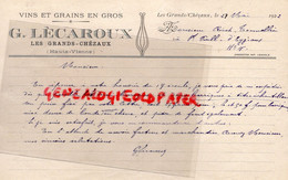 87 - LES GRANDS CHEZEAUX - FACTURE MARCHAND DE VINS- GEORGES LECAROUX -1922 - Alimentos