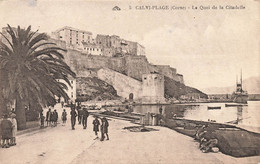 Calvi * Le Quai De La Citadelle * Haute Corse 2B - Calvi