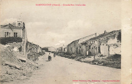 Rambucourt * La Grande Rue Du Village Bombardée * Bombardement Ww1 - Sonstige & Ohne Zuordnung