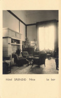 Nice * Carte Photo * Le Bar De L'hôtel Splendid * 50 Boulevard Victor Hugo - Pubs, Hotels And Restaurants