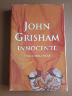 Innocente, Una Storia Vera - John Grishman - Famous Authors