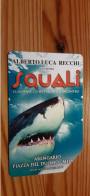 Phonecard Italy - Squali, Shark - Publiques Ordinaires