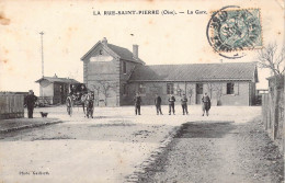 FRANCE - 60 - La Rue-Saint-Pierre - La Gare - Carte Postale Ancienne - Other & Unclassified