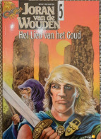 Strip - Joran Van De Woude #5 Het Lied Van Het Goud - 2011 - 1e Druk - Andere & Zonder Classificatie