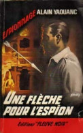 Une Flèche Pour L'espion De Alain Yaouanc (1964) - Old (before 1960)