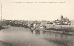 PONT DU CHATEAU : VUE GENERALE - Pont Du Chateau