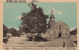 Néris Les Bains * Place De La République Et L'église De La Commune - Neris Les Bains