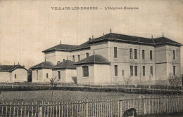 01 VILLARS-LES-DOMBES L'HOPITAL-HOSPICE - Villars-les-Dombes