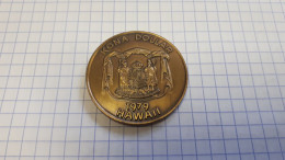 HAWAII 1979 RARE JETON-MEDAILLE KONA DOLLAR ALOHA KONA COAST CHAMBER OF COMMERCE UA MAU KE EA O KA AINA I KA PONO. - Professionali / Di Società