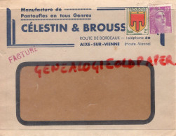 87 - AIXE SUR VIENNE- RARE ENVELOPPE CELESTIN & BROUSSAUD-MANUFACTURE PANTOUFLES -ROUTE BORDEAUX- - Kleding & Textiel