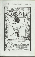 LE CARTOPHILE N°44 , Mars 1977 , GRANDE SEMAINE D'AVIATION DE ROUEN 1910 , FETE Novembre 1918 à COGNAC , Etc... - Französisch