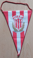 Piteå IF Sweden Football Soccer Club Fussball Calcio Futbol Futebol   PENNANT, SPORTS FLAG ZS 4/4 - Bekleidung, Souvenirs Und Sonstige