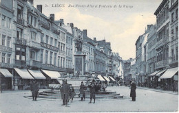 Belgique - Liège - Rue Vinave D'ile Et Fontaine De La Vierge - Animé - Encre Bleu - Carte Postale Ancienne - Liege