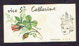 Carte Parfums L.I.F. Vive Ste Catherine - Anciennes (jusque 1960)