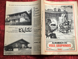 Almanach Vieux Dauphiné 1980 Livres,Revues Français  Culture Régionalisme  France  Alpes - Pays-de-Savoie-pubs-pratique - Alpes - Pays-de-Savoie