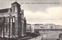 SUISSE - GENEVE - Eglise De Notre Dame Et La Gare De Cornavin - Edition Jaeger - Genève - Carte Postale Ancienne - Genève