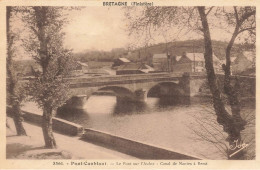 Pont Caublant , Pont Coblant * Pleyben * Le Pont Sur L'aulne Et Le Canal De Nantes à Brest * Un Coin Du Village - Pleyben