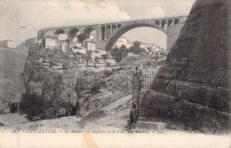 CONSTANTINE - Le Rocher Des Martyrs Et Le Pont Sidi Rached - LL - Carte Postale Ancienne - Konstantinopel