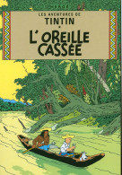 11483 - HERGE - LES AVENTURES DE TINTIN - L'OREILLE CASSEE - Hergé