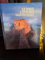 Le Pays Cathare - Pays D'en France - Languedoc-Roussillon