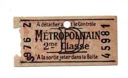 Ticket De Metro, Metropolitain, Aller Ou Retour, 2è Classe, Tarif D, En Vigueur à Partir Du 01/01/1930 (23-256) - Europa