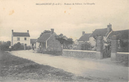 CPA 91 BALLANCOURT / HAMEAU DE PALLEAU / LA CHAPELLE - Ballancourt Sur Essonne