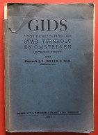 GIDS VOOR DE BEZOEKERS DER STAD TURNHOUT EN OMSTREKEN Door Kanunnik Jansen 1947 - Turnhout