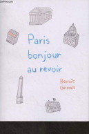 Paris Bonjour Au Revoir - Grimalt Benoît - 2020 - Ile-de-France