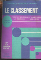 Le Classement - Procédés Et Modes De Classement, Les Dossiers, Les Fiches - CAP/BEP/Formation Continue - "Connaissance E - Contabilidad/Gestión