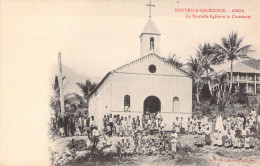 NOUVELLE CALEDONIE - AMOA - La Nouvelle Eglise Et La Chrétienté - Carte Postale Ancienne - Nouvelle Calédonie