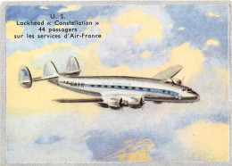 IMAGE - AVIATION - ETATS UNIS - U.S. - LOCKHEED "CONSTELLEATION" - 44 PASSAGERS, SUR LES SERVICES D'AIR-FRANCE - Vliegtuigen